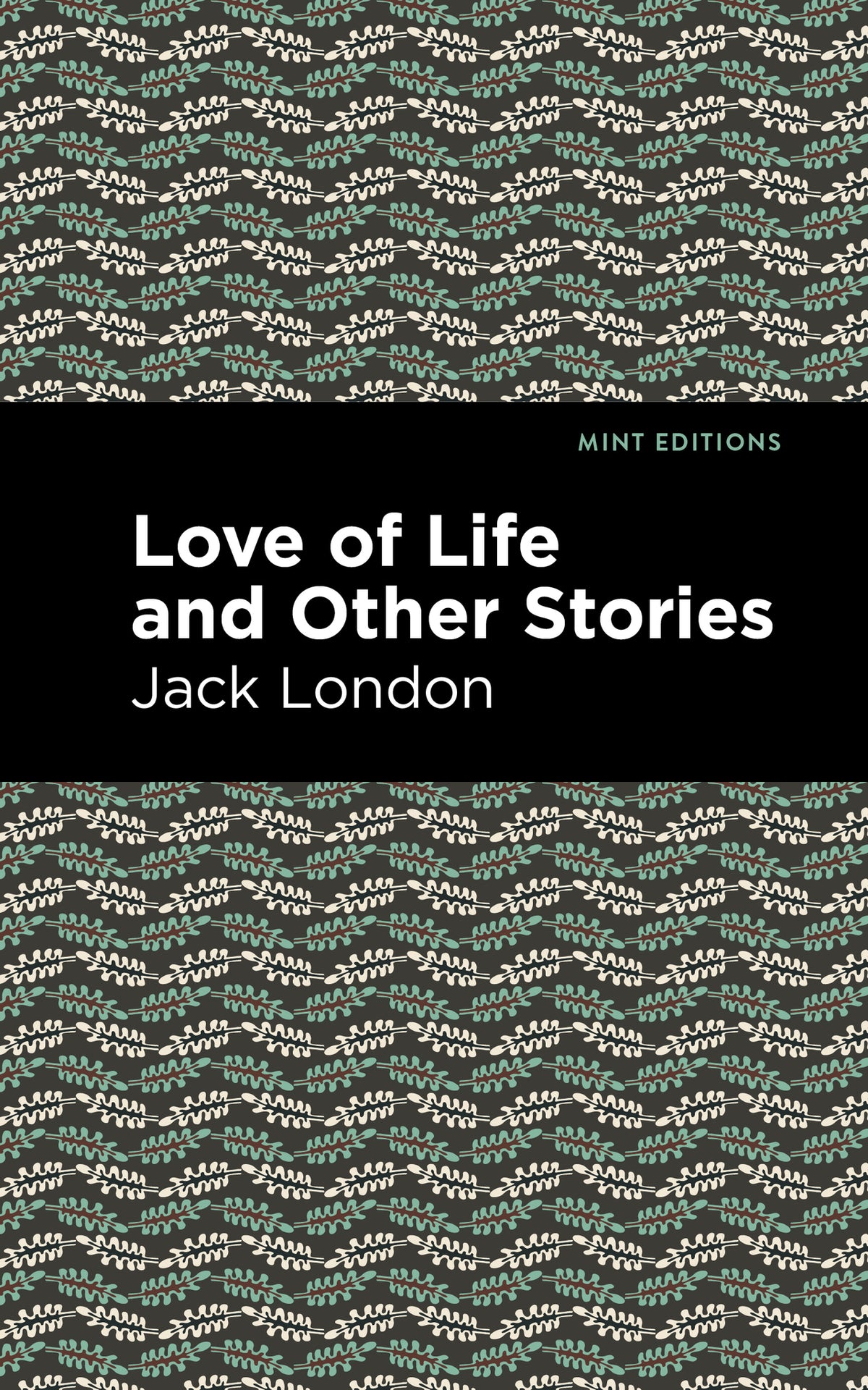 Cover image for Love of Life and Other Stories ISBN 9781513206455
