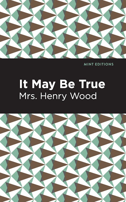 Book cover image for It May Be True ISBN: 9781513206899