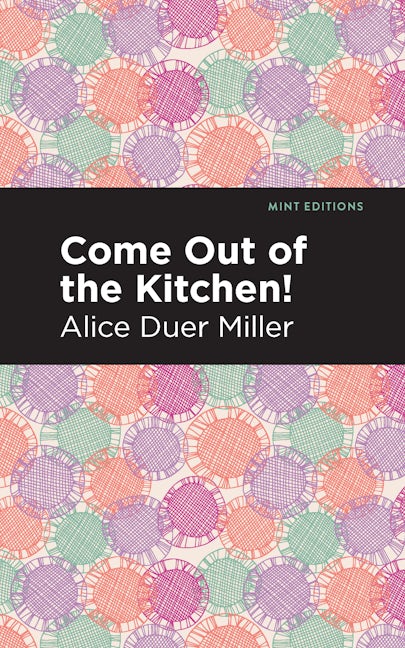 Book cover image for Come Out of the Kitchen ISBN: 9781513207766