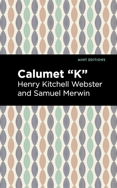 Book cover image for Calumet "K" ISBN: 9781513207841