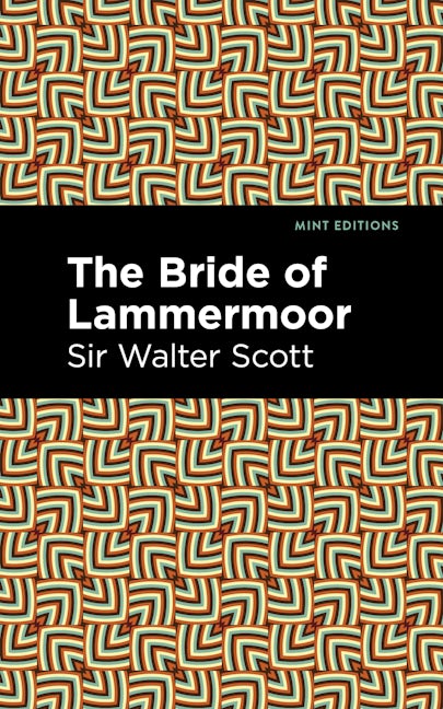 Book cover image for The Bride of Lammermoor ISBN: 9781513207889