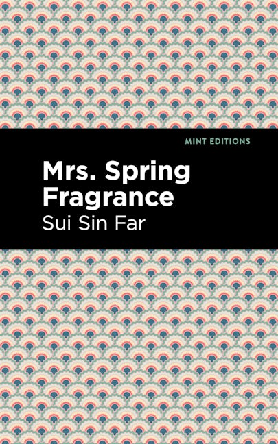 Book cover image for Mrs. Spring Fragrance ISBN: 9781513208701
