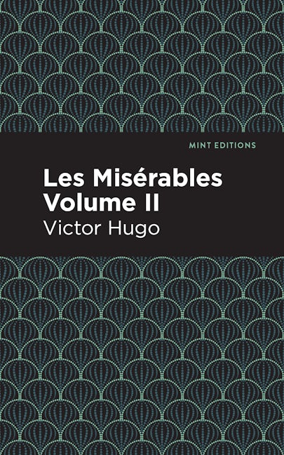 Book cover image for Les Miserables Volume II ISBN: 9781513208886
