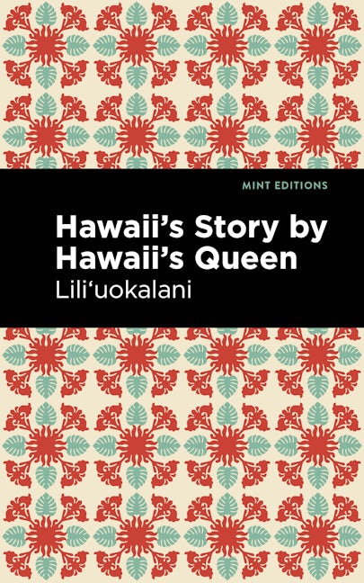 Book cover image for Hawaii's Story by Hawaii's Queen ISBN: 9781513209029