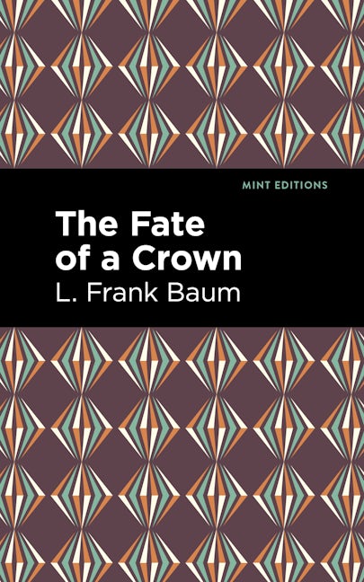 Book cover image for The Fate of a Crown ISBN: 9781513210582