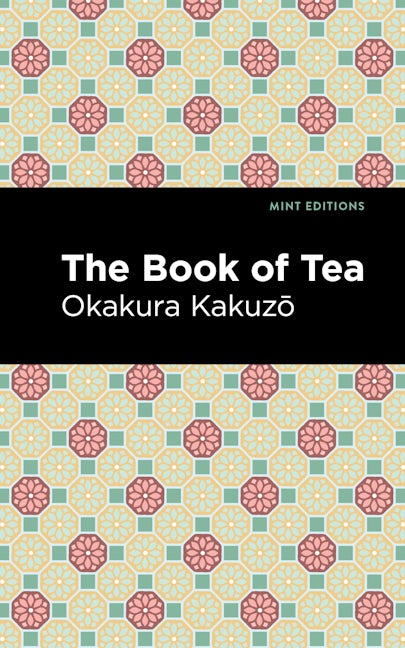Book cover image for The Book of Tea ISBN: 9781513213798