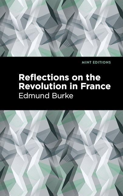 Book cover image for Reflections on the Revolution in France ISBN: 9781513219516