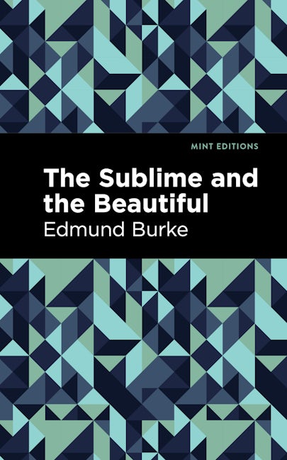 Book cover image for The Sublime and The Beautiful ISBN: 9781513219783