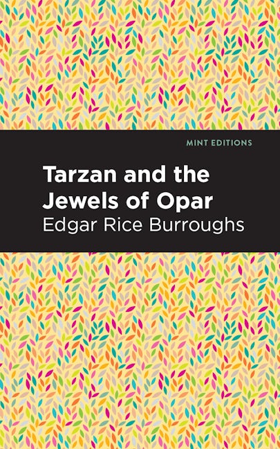 Book cover image for Tarzan and the Jewels of Opar ISBN: 9781513219851