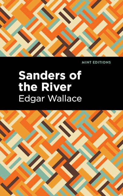 Book cover image for Sanders of the River ISBN: 9781513219974