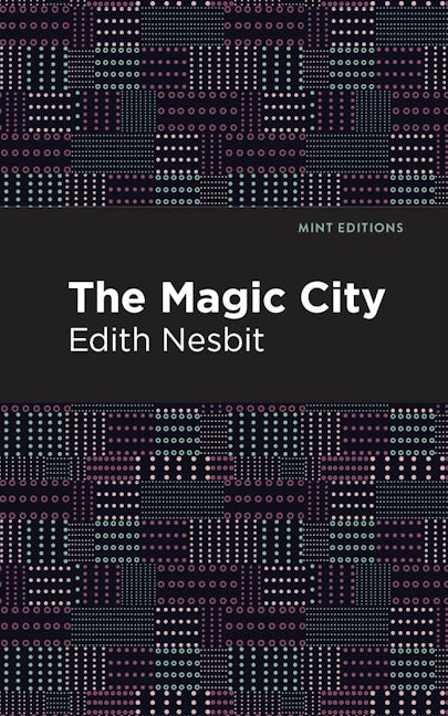 Book cover image for The Magic City ISBN: 9781513220079