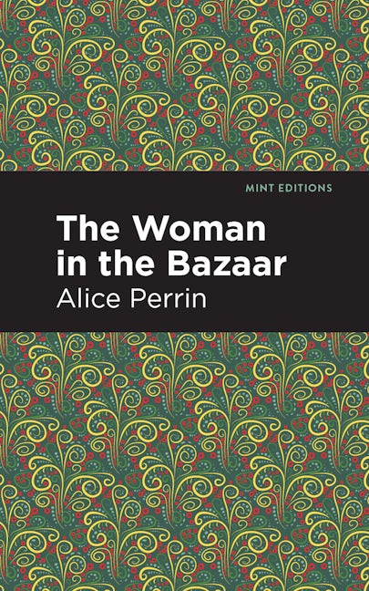 Book cover image for The Woman in the Bazaar ISBN: 9781513220475