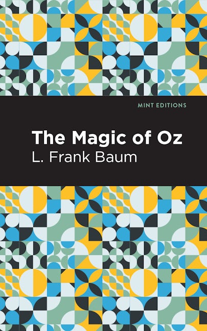 Book cover image for The Magic of Oz ISBN: 9781513267562
