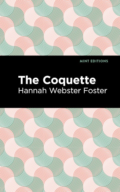 Book cover image for The Coquette ISBN: 9781513268682