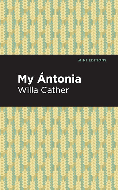 Book cover image for My Ántonia ISBN: 9781513268972