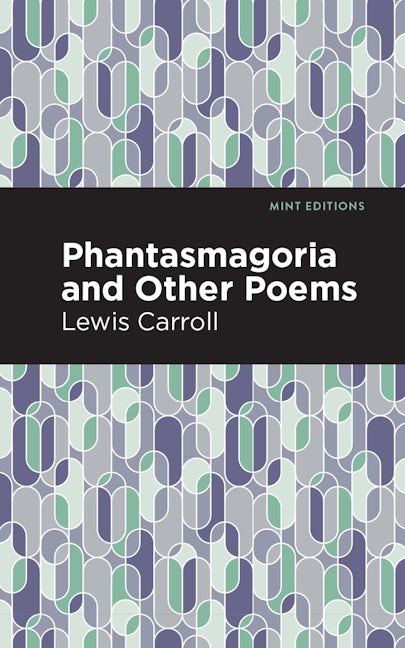 Book cover image for Phantasmagoria and Other Poems ISBN: 9781513269047