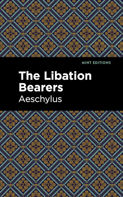 Book cover image for The Libation Bearers ISBN: 9781513270319