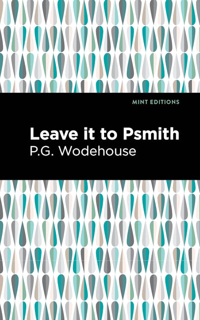 Book cover image for Leave it to Psmith ISBN: 9781513270708