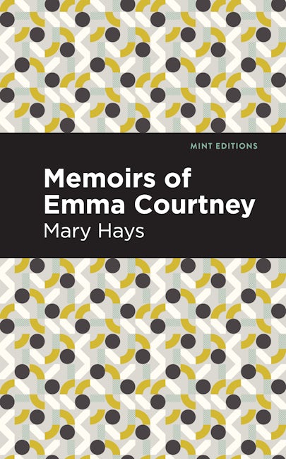 Book cover image for Memoirs of Emma Courtney ISBN: 9781513270999