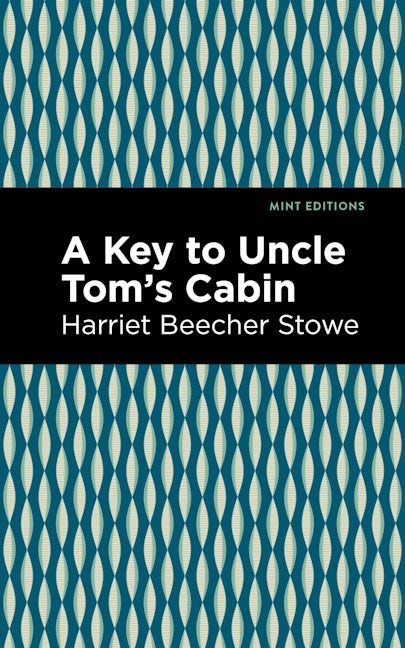 Book cover image for A Key to Uncle Tom's Cabin ISBN: 9781513271071