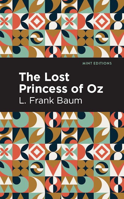 Book cover image for The Lost Princess of Oz ISBN: 9781513272580
