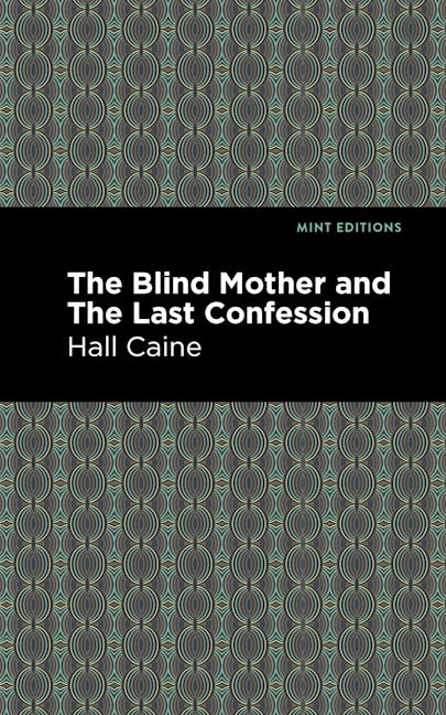 Book cover image for The Blind Mother and The Last Confession ISBN: 9781513272627