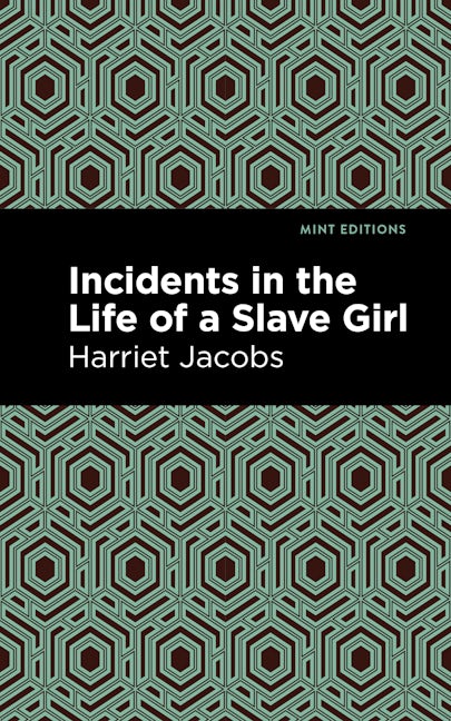 Book cover image for Incidents in the Life of a Slave Girl ISBN: 9781513273143