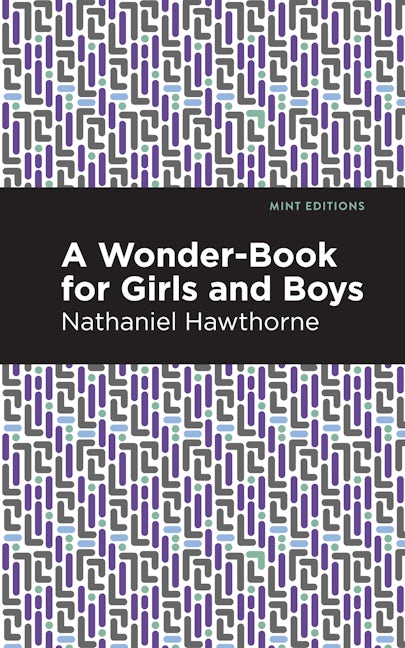 Book cover image for A Wonder Book for Girls and Boys ISBN: 9781513274102