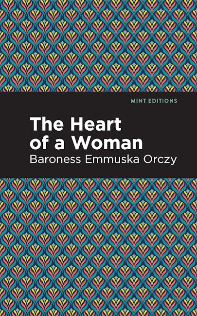 Book cover image for The Heart of a Woman ISBN: 9781513277226