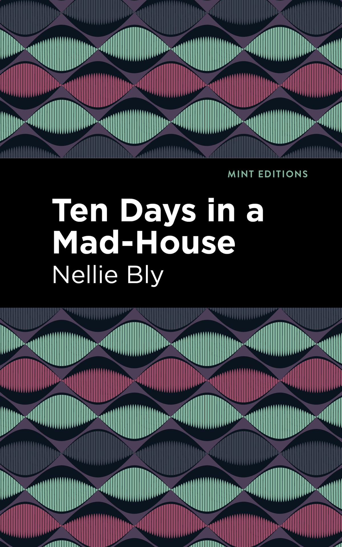 Cover image for Ten Days in a Mad House ISBN 9781513280073