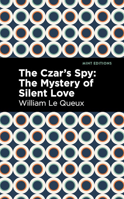 Book cover image for The Czar's Spy ISBN: 9781513280875