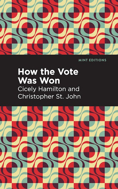 How the Vote Was Won