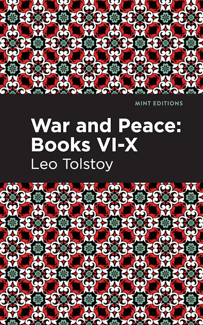 Book cover image for War and Peace Books  VI - X ISBN: 9781513286839