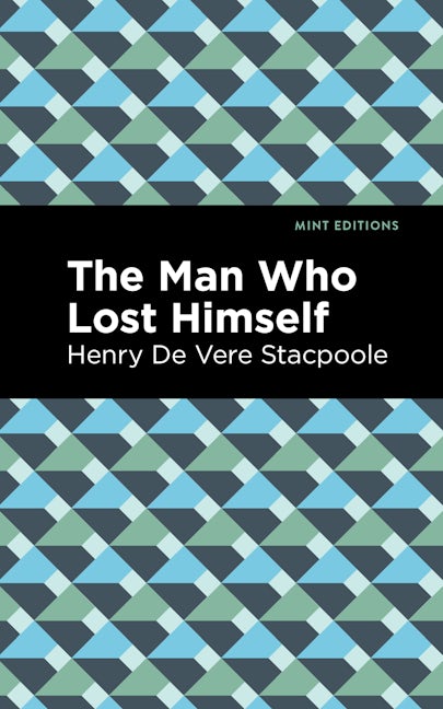 Book cover image for The Man Who Lost Himself ISBN: 9781513288840