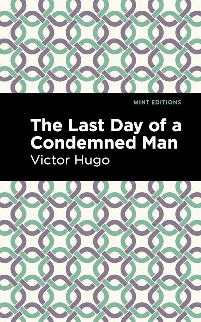 Book cover image for The Last Day of a Condemned Man ISBN: 9781513294247