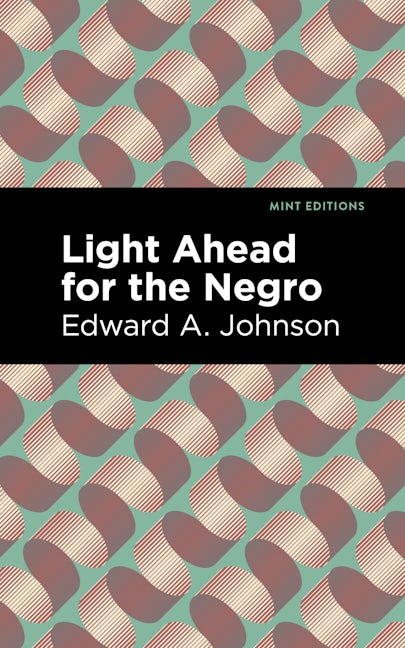 Book cover image for Light Ahead for the Negro ISBN: 9781513296838