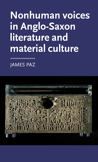 Book cover image for Nonhuman voices in Anglo-Saxon literature and material culture ISBN: 9781526101105