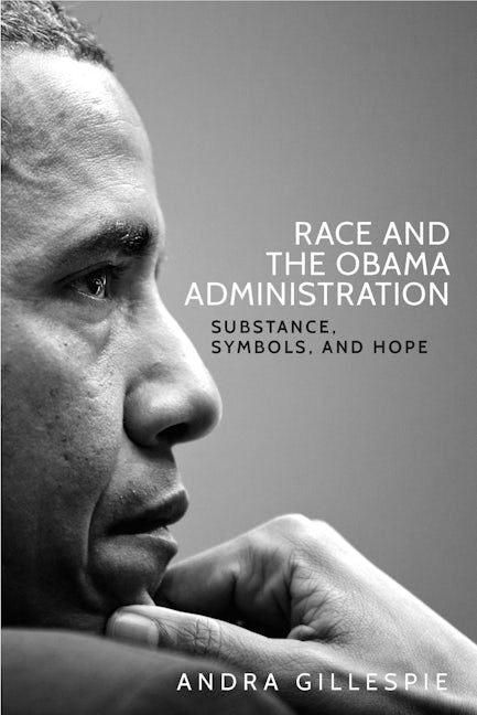 Book cover image for Race and the Obama Administration ISBN: 9781526105028