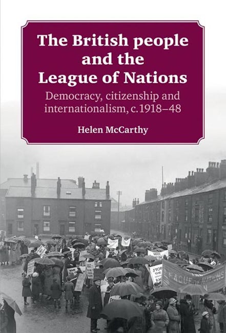 Book cover image for The British people and the League of Nations ISBN: 9781526106667