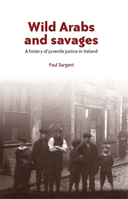 Book cover image for Wild Arabs and savages ISBN: 9781526107251