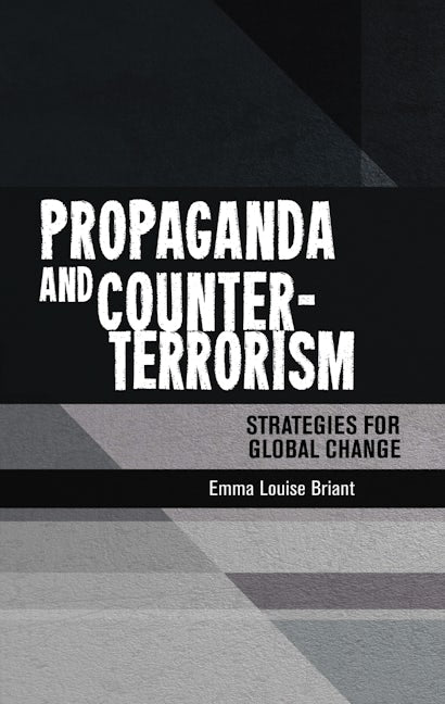 Book cover image for Propaganda and counter-terrorism ISBN: 9781526107299