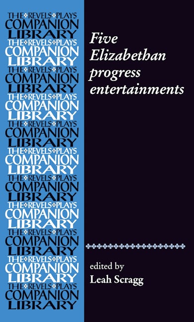 Cover image for Five Elizabethan progress entertainments ISBN 9781526109484