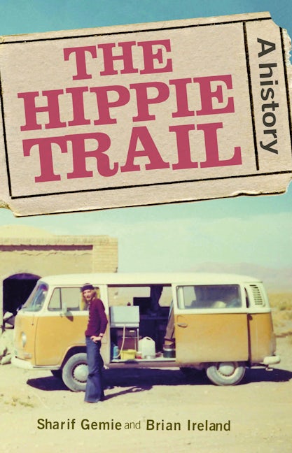 Book cover image for The hippie trail ISBN: 9781526114624