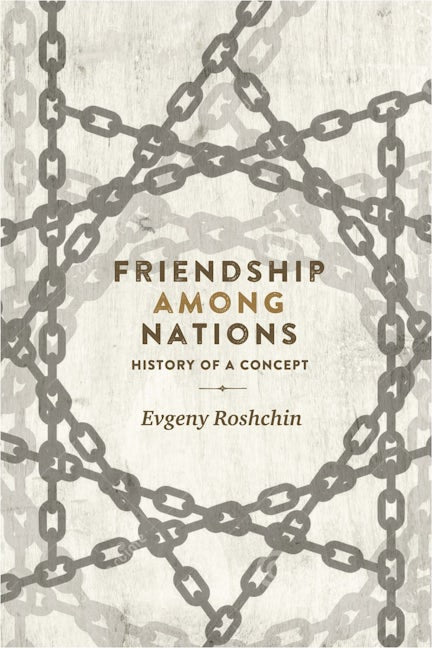Book cover image for Friendship among nations ISBN: 9781526116468