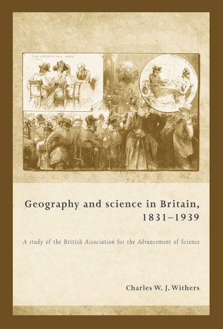Book cover image for Geography and science in Britain, 1831–1939 ISBN: 9781526116710