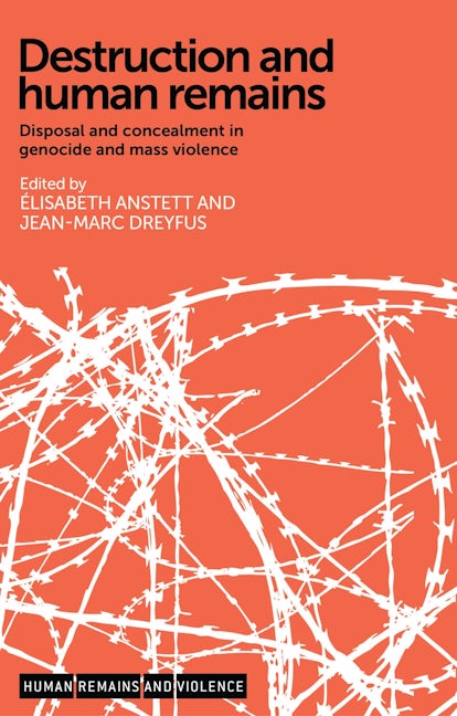 Book cover image for Destruction and human remains ISBN: 9781526116734