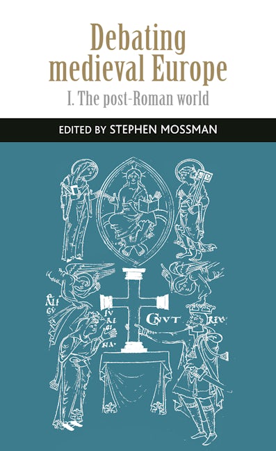 Book cover image for Debating medieval Europe ISBN: 9781526117328