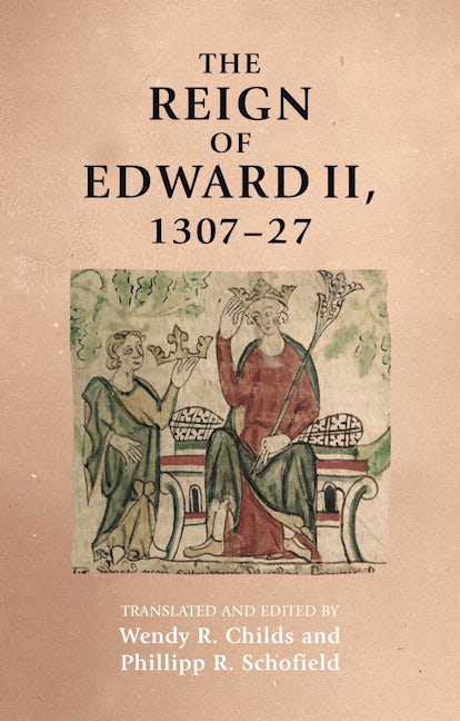Book cover image for The reign of Edward II, 1307–27 ISBN: 9781526120250
