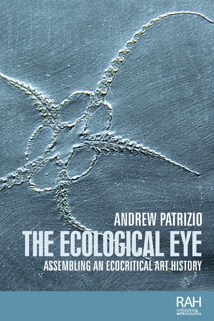 Book cover image for The ecological eye ISBN: 9781526121561