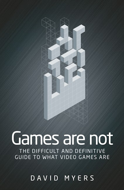 Book cover image for Games are not ISBN: 9781526121653